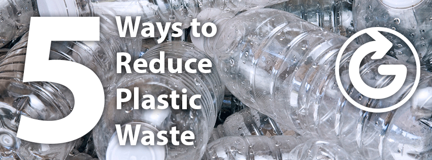 5 ways to reduce plastic waste