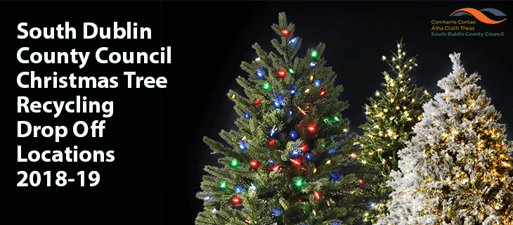 South Dublin County Council Christmas Tree Recycling 2018